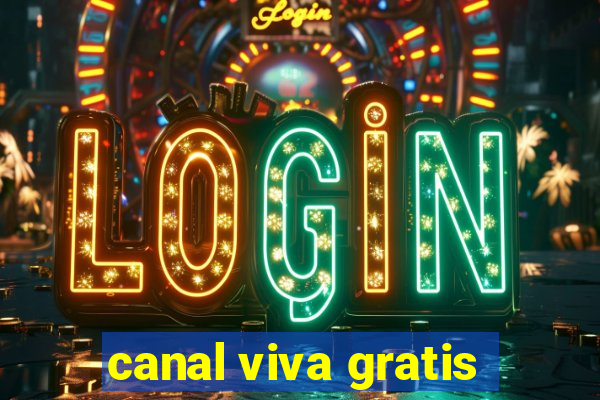 canal viva gratis